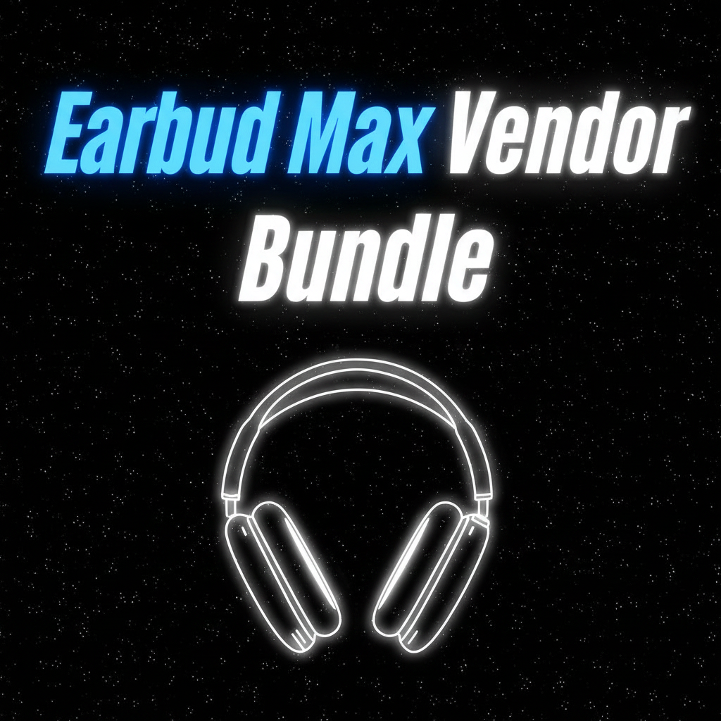 Earbud Max Vendor Bundle